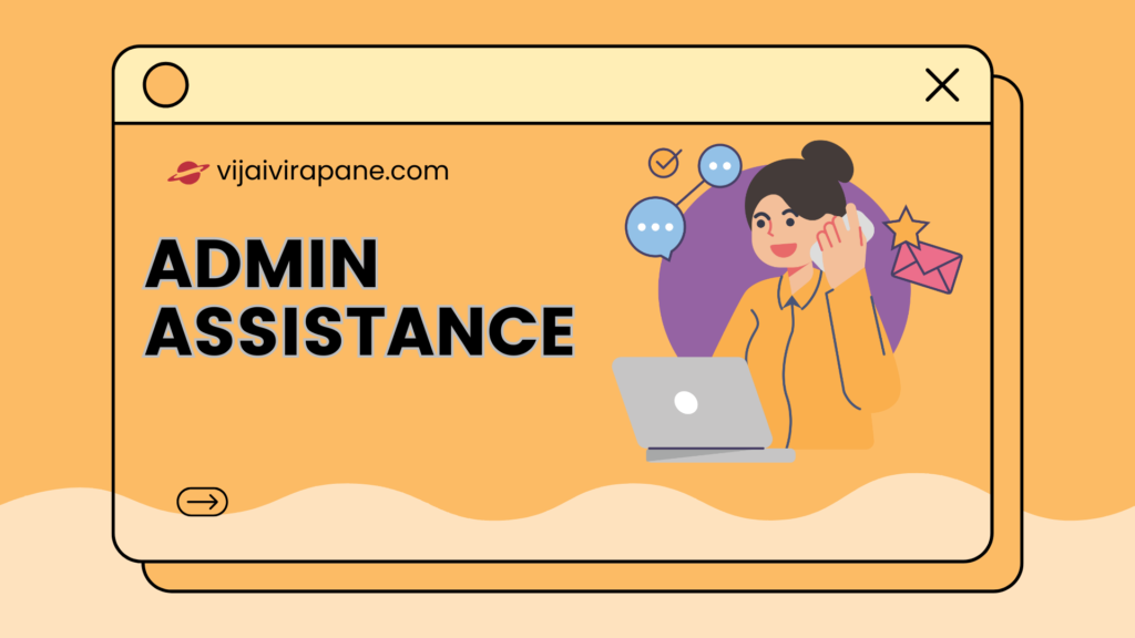 Admin Assistance